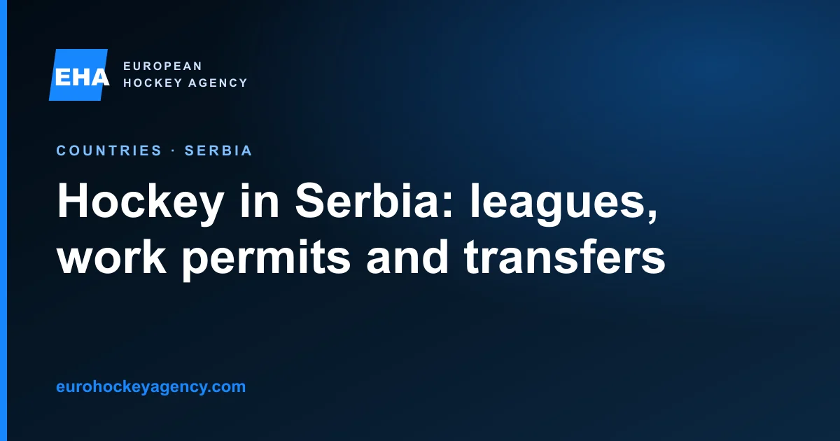Hockey in Serbia: leagues, work permits and transfers
